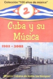 Dvd - Cuba Y Su Musica 1903 - 2003 Vol 2